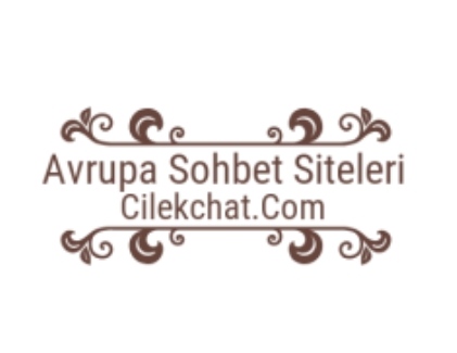 Avrupa Sohbet Siteleri